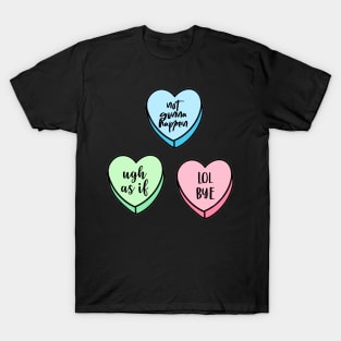 Valentine’s Day Candy Conversation Hearts Sassy T-Shirt